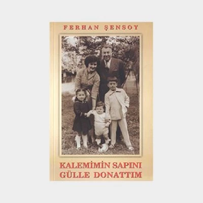 Kalemimin Sapını Gülle Donattım