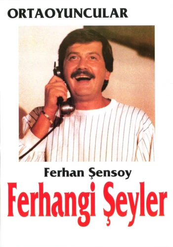 Ferhangi  Şeyler - 1987
