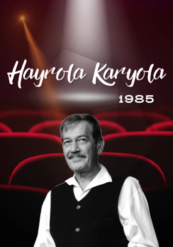 Hayrola Karyola – 1985
