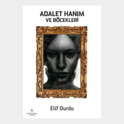 Adalet Hanım Ve Böcekleri
