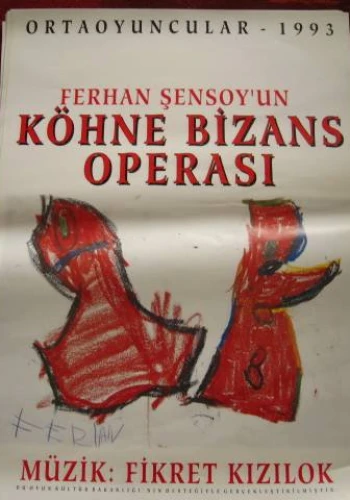 Köhne Bizans Operası - 1993