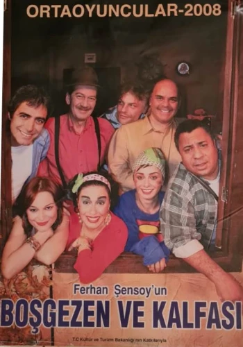 Boşgezen Ve Kalfası - 2008